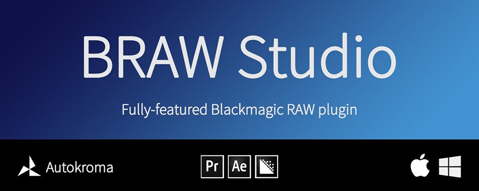 【AE/PR/AME插件】将Blackmagic RAW格式视频素材直接导入编辑 BRAW Studio v2.7.0 支持Win/Mac插图